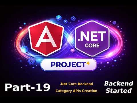 Backend Category API Creation Build Full Stack Project ( Angular + .NET Core) - Part 19
