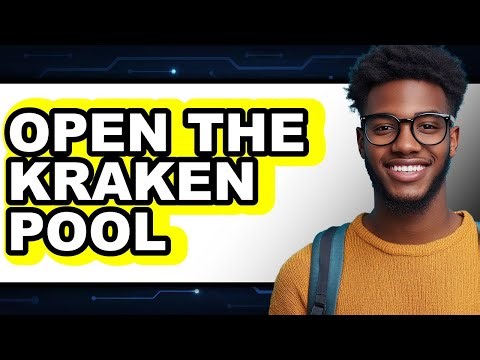 How to Open the Kraken Pool (Easy Method)