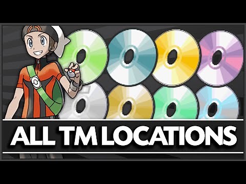 How & Where to Get - All TM Locations in Pokemon Omega Ruby & Alpha Sapphire