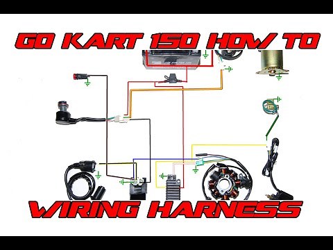 Go Kart 150 Basic Wiring Harness How To