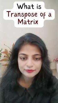 How to Find the Transpose of a Matrix | Simple Matrix Concept Explained | Grasp With Dr. Aditi