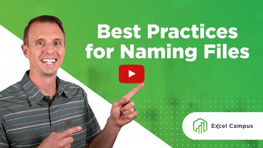 Best Practices for Naming Files - Excel Campus