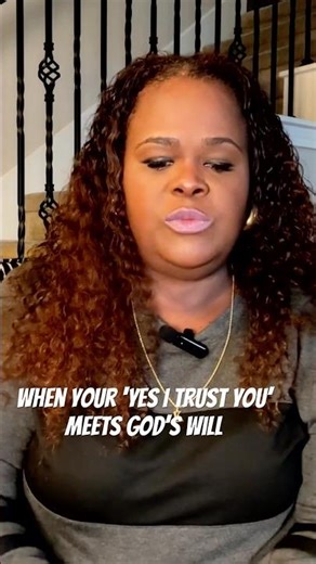 Trust the process and the Provider with your plans.