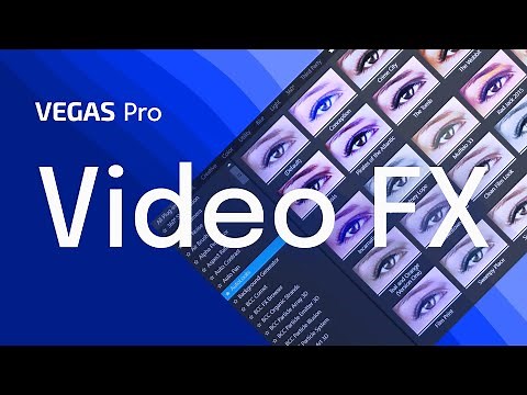 VEGAS Pro – Video FX