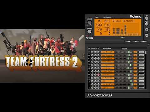 Team Fortress 2 Main Theme MIDI - Sound Canvas VA