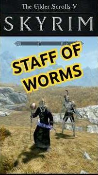 Skyrim: Staff of Worms = Dead Thrall at Level 1 (Gallows Hall)