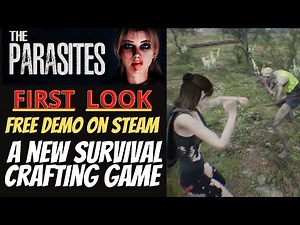 The Parasites DEMO - FIRST LOOK - A New Survival Crafting Game