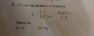 The numeric function a is defined as a_{r}=\left\{\begin{array}... | Filo