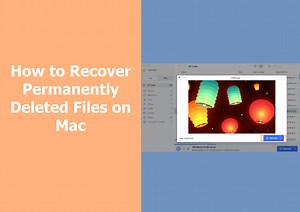 8 Ways to Recover Deleted Files on Mac in 2025
