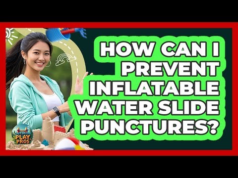 How Can I Prevent Inflatable Water Slide Punctures? - Outdoor Play Pros