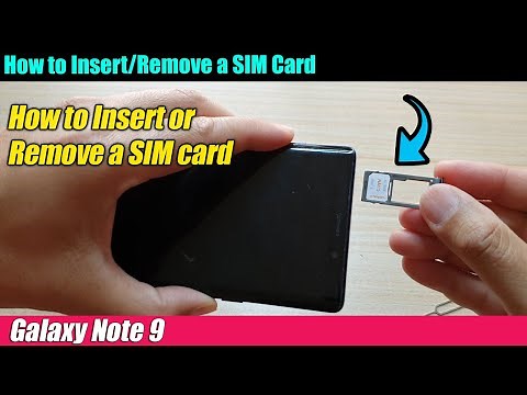 Galaxy Note 9: How to Insert/Remove a SIM Card