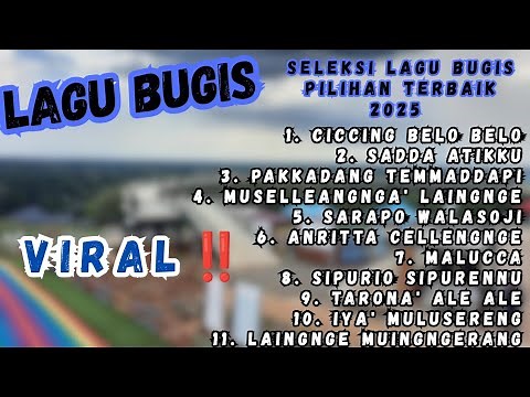 KUMPULAN LAGU BUGIS TERBAIK SEPANJANG MASA || SELEKSI LAGU BUGIS FULL ALBUM PILIHAN