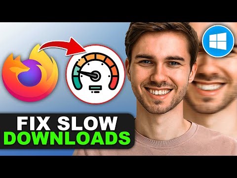 How to Solve Slow Download Problem in Firefox Browser