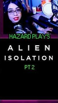 Alien Isolation PT2