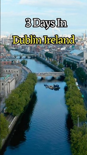 Dublin Ireland | 3 Day Itinerary & Top Attractions | Ultimate Dublin Ireland Travel Guide