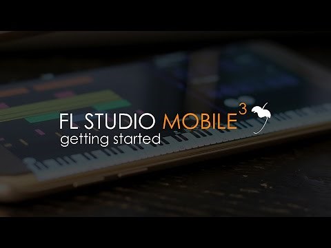FL STUDIO MOBILE | Getting Started