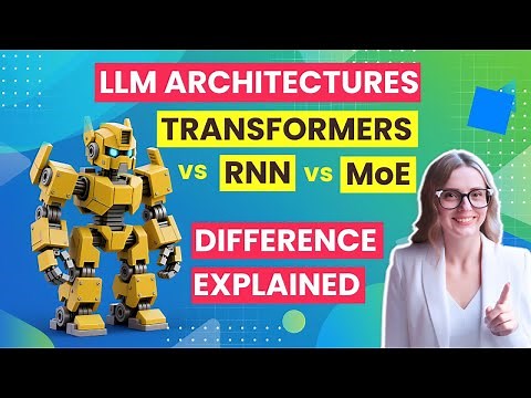 Transformers vs MoE vs RNN vs Hybrid: Intuitive LLM Architecture Guide