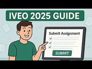 How to Submit Your Assignment | IVEO 2025 Step-by-Step Guide