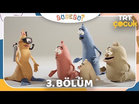 Bu Ne Bu - 3.Bölüm
