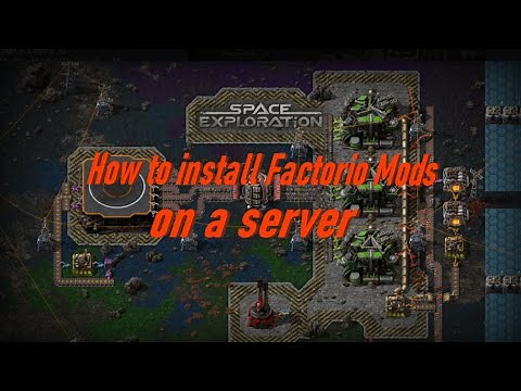 How to Install Factorio Mods on a Server