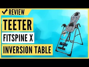 Teeter FitSpine X Inversion Table, Back Pain Relief Kit, FDA-Registered Review