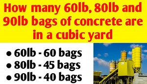 How many bags of concrete in a cubic yard:40lb, 60lb, 80lb, 50lb & 90lb - Civil Sir