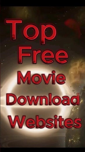 Top 10 websites to download for free! #movie