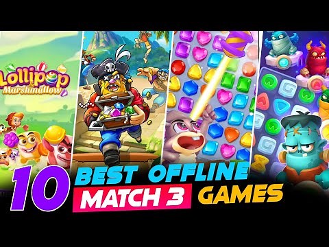 10 Best Match 3 Games for Android Mobile
