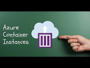 Azure Container Instance explained with Asp .NET Core example
