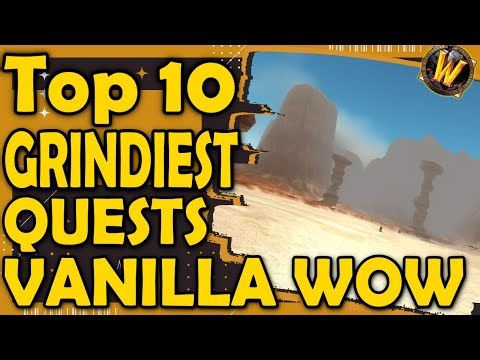 Top 10 GRINDIEST Quests in Vanilla WoW