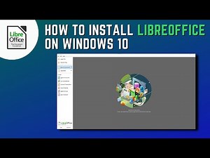 How to Download and Install LibreOffice on Windows 10