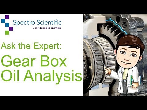 Ask the Expert: Gear Box Oil Analysis