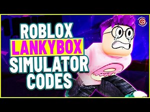 Roblox Lankybox Simulator Codes (June 2021) - Get Unlimited coins
