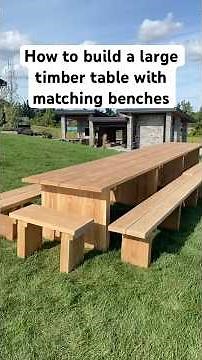 How to build a large Timber table with matching benches