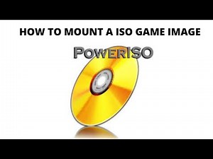 HOW TO MOUNT A GAME ISO FILE WITH POWER ISO