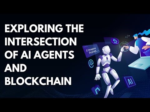 Exploring the Intersection of AI Agents and Blockchain