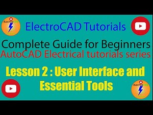 AutoCAD Electrical Tutorial – Lesson 2 | User Interface & Essential Tools