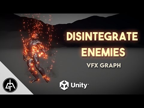 Unity VFX Graph - Disintegrate and Dissolve Effect Tutorial