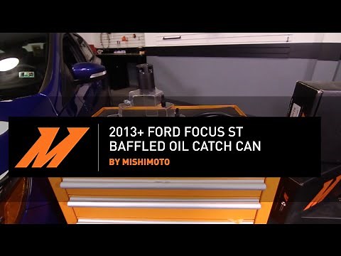 2013-2018 Ford Focus ST Baffled Oil Catch Can Installation Guide By Mishimoto