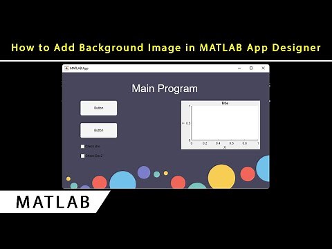 How to Add Background Image in MATLAB App Designer (English)