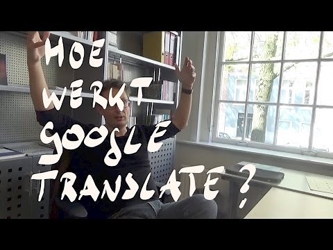 Hoe werkt Google Translate?