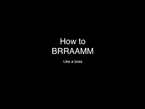 How to BRAAAM