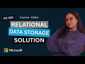 Design a data storage solution for relational data | AZ-305 | Episode 6
