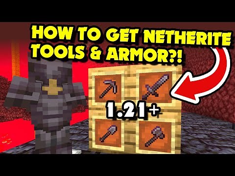 How to Get NETHERITE TOOLS & ARMOR in Minecraft 1.21+? Full Guide For New & Returning Players [Easy]
