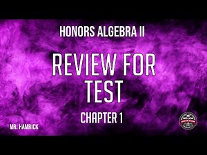 Honors Algebra II Review for Chapter 1 Test