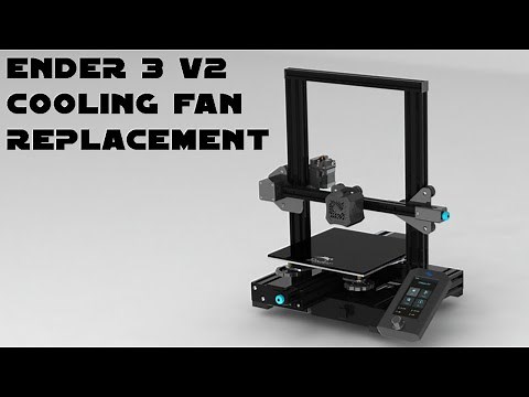 Ender 3 V2 fan replacement