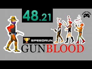 Gunblood Full Game Speedrun (48.21s Clear Time)