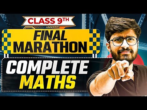 Complete Class 9th MATHS in 1 Shot | Final Marathon 🎯