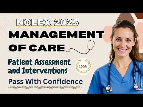 NCLEX 2025 Game Plan: Master Management of Care with High-Yield Q&A from Recent Exams