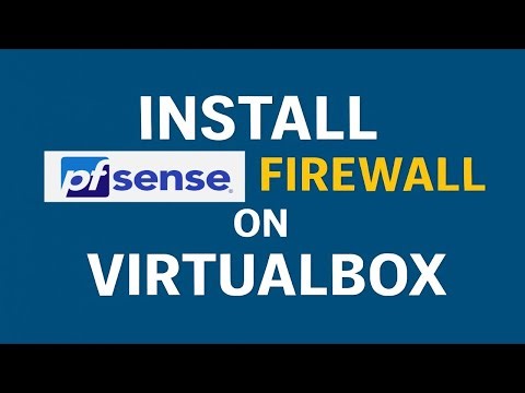 Install pfsense firewall on VirtualBox